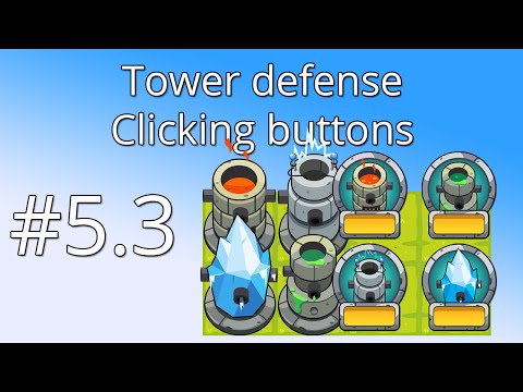 5.3 Unity Tower defense tutorial - Clicking buttons