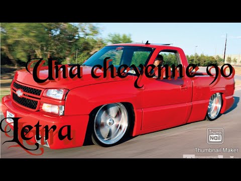 UNA CHEYENNE 90 (LETRA)