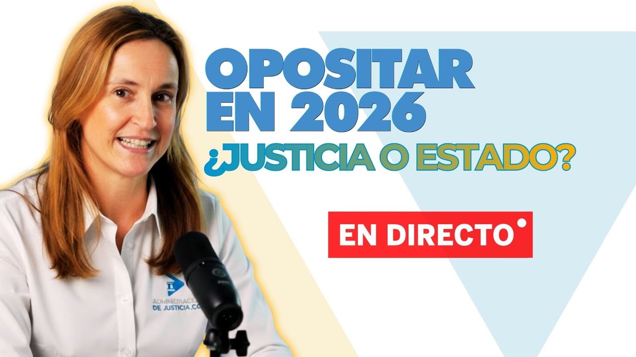 ¿Justicia o AGE? Cómo elegir tu oposición ideal en 2026