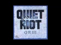 Quiet Riot - The Wild and the Young