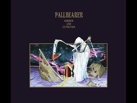 PALLBEARER   "Sorrow And Extinction"  - Full ALBUM 2012