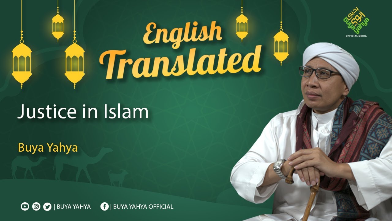 Justice in Islam (Zakat and Jizyah) / Keadilan dalam Islam - Buya Yahya
