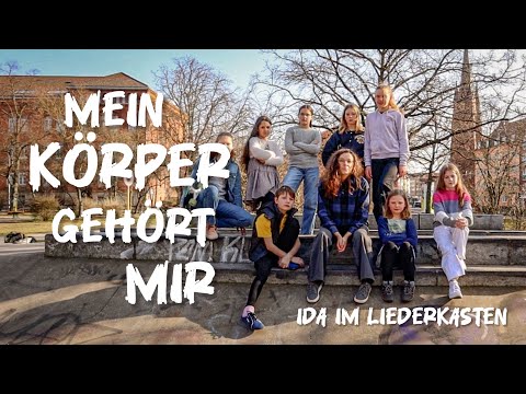 Mein Körper gehört mir - Ida im Liederkasten