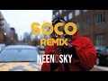 STARBOY - SOCO (REMIX) BY NEENOSKY