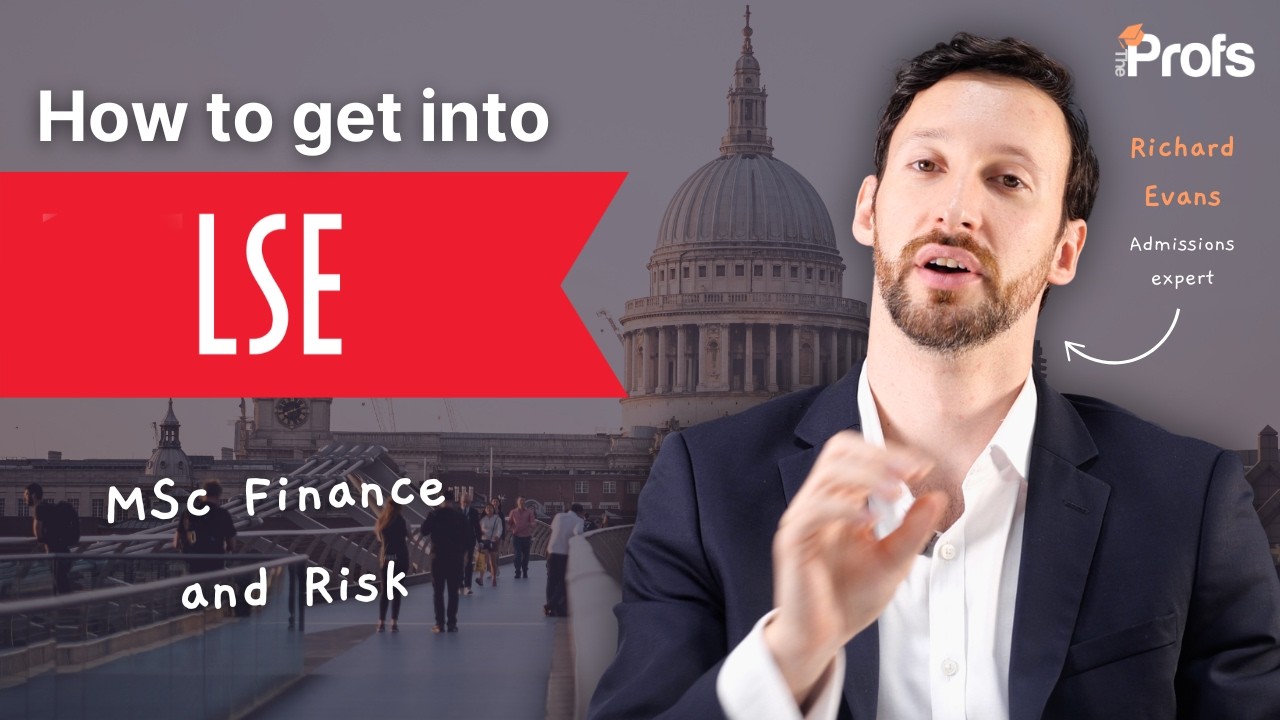 LSE MSc Risk and Finance Admissions Guide: Key Tips for a Strong Application