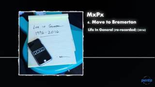 MxPx - Move to Bremerton