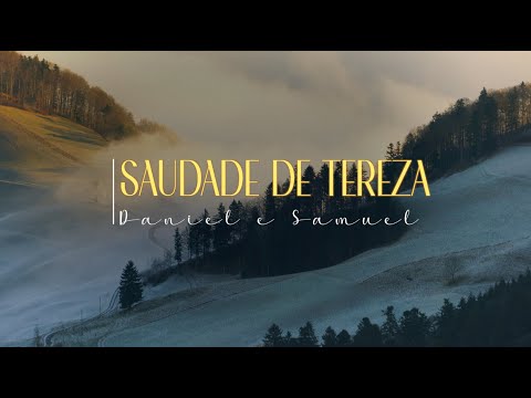 Saudade De Tereza - Daniel & Samuel - Com Letra (MusicLETRA ® Oficial Gravadora Belém)