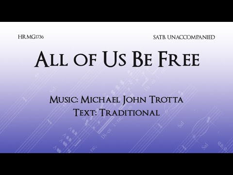 All of Us Be Free - Michael John Trotta