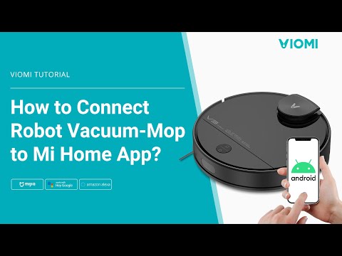 Viomi Robot Vacuum-Mop Quick Start - How to Connect WiFi and Link with MiHome App - For Android