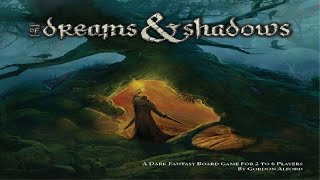 Of Dreams and Shadows Runthrough