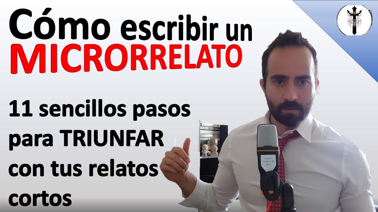 🚀🚀Cómo ESCRIBIR un MICRORRELATO en 11 SENCILLOS pasos🚀 | Cómo escribir un relato corto⚡⚡⚡