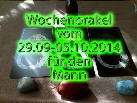 Wochenorakel vom 29.09-05.10.2014 für den Mann