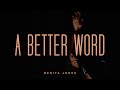 A Better Word (Live) - Benita Jones [ Official ]