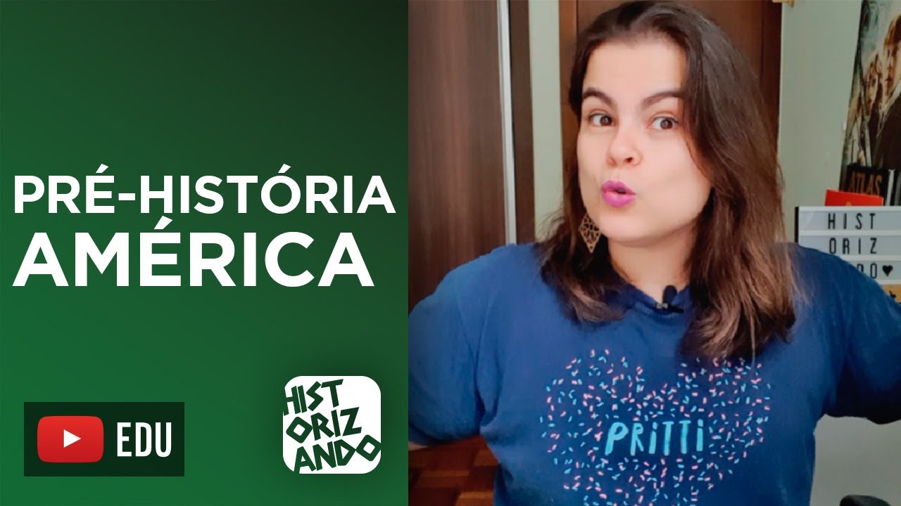 PRÉ-HISTÓRIA | Povoamento da América | Pré-História do Brasil