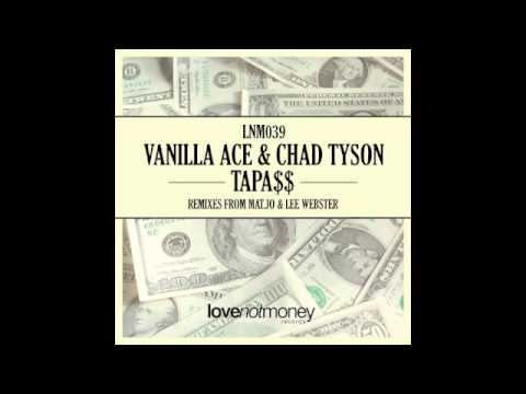 Vanilla Ace & Chad Tyson - TapA$$ (Original Mix)