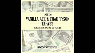 Vanilla Ace & Chad Tyson - TapA$$ (Original Mix)