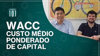 WACC - Custo Médio Ponderado de Capital - entenda de forma simples e fácil