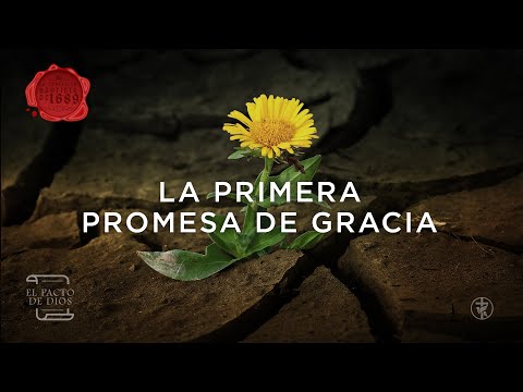 El pacto de Dios: La Primera Promesa de Gracia - Ps. Álex Figueroa