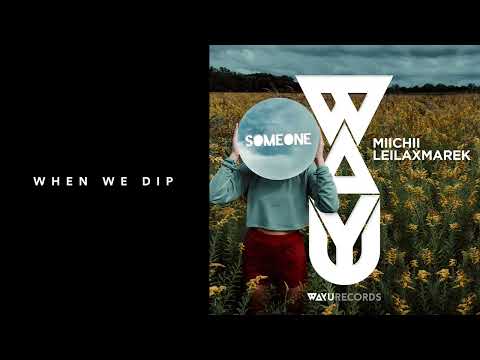 Premiere: MIICHII, Leilaxmarek - Someone (GIOKA Remix) [Wayu]