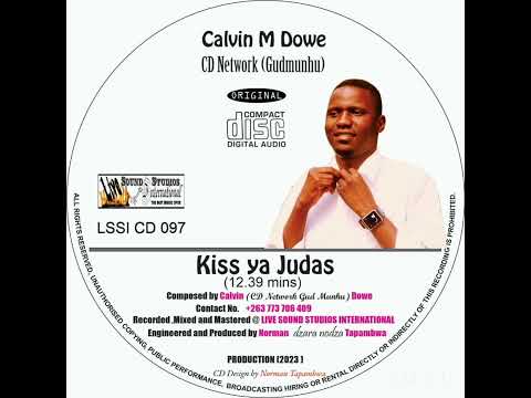 KISS YA JUDAS Calvin Gudmunhu Dowe Wutata Sounds 2023 single