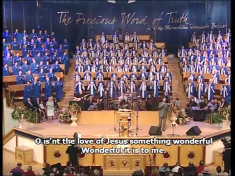 ISN’T THE LOVE OF JESUS SOMETHING WONDERFUL: Whitewell Metropolitan Tabernacle Belfast Recorded 2008