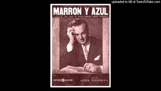 Download lagu PIAZZOLLA：MARRON Y AZUL　for STRING ENSEMBLE　ピアソラ：栗色と青色　弦楽アンサンブル版 mp3