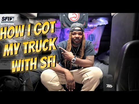 ￼￼How I Got My Truck With SFI
