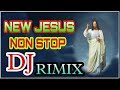 New Jesus non stop song / new jesus dj rimix non stop song