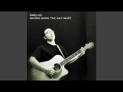 Mệt không em - Smelod