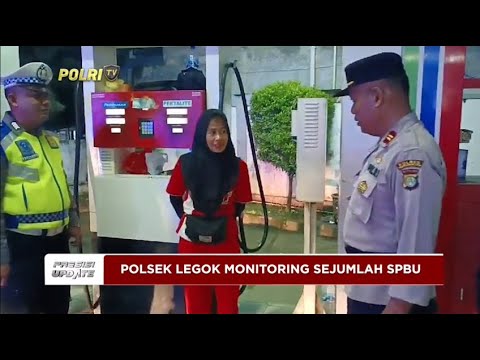 PRESISI UPDATE : POLSEK LEGOK MONITORING SEJUMLAH SPBU 01/04/2024 18.00