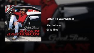 Alan Jackson ― Listen To Your Senses ⟦𝐄𝐩𝐢𝐜𝐞𝐧𝐭𝐞𝐫⟧