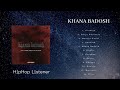 KHANA BADOSH - JOKHAY (FULL ALBUM) | HipHop Listener