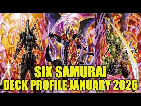 SIX SAMURAI DECK PROFILE (JANUARY 2026) YU-GI-OH!