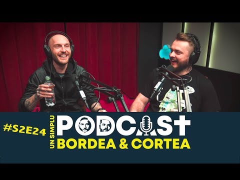 Bordea si Cortea  | Un Simplu Podcast | USP S2E24 - Gopo, Manele si Papa