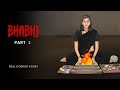 Bhabhi 2 Horror Podcast Show Real Horror Story Hindi