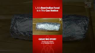L.A.’s Best Indian Food Is in This Gas Station #foodanddrink #greatbigstory