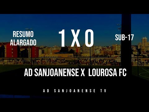 🔴 Highlights ✔ Sub-17 ⚽ AD Sanjoanense x Lourosa FC - 16ª Jornada