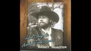 Randy Shaffer - She&#39;s Not Really Cheatin&#39; (She&#39;s Just Gettin&#39; Even)