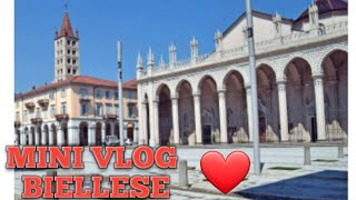 Quanto é bella la mia Biella!!! Vlog
