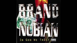 Brand Nubian - Ain't No Mystery