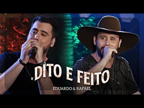Eduardo & Rafael - Dito e Feito | DVD Explica Aí - AO VIVO