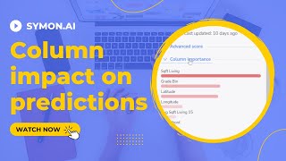 How to Interpret Column Importance in Your Predictive Analysis | Symon.AI