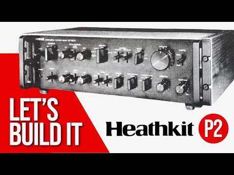 Let’s Build A Heathkit Stereo Pro-Series Preamplifier • P2