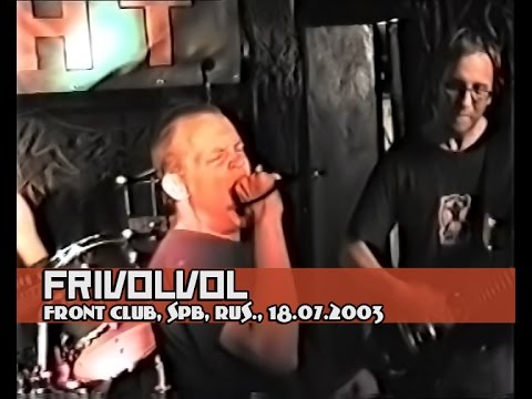 FRIVOLVOL - Live At 