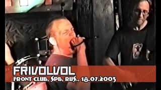 FRIVOLVOL - Live At 