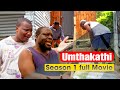 UMTHAKATHI SEASON 1 FULL MOVIE