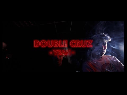 DOUBLE EDD X CRUZ - ''YEAH'' (MUSIC VIDEO)
