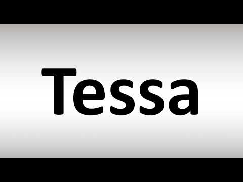 How to Pronounce Tessa
