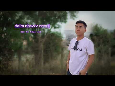 Daim Ntawv Nrauj ( By Txuj Vaj)