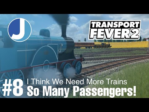 So Many Passengers Waiting! | Transport Fever 2 | Race To The North | Episode 8